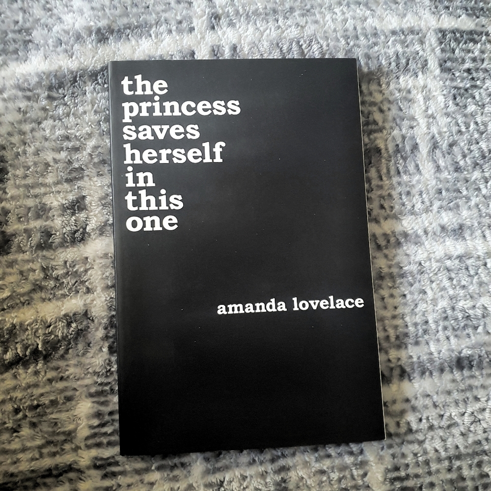 The princess saves herself in this one by Amanda Lovelace